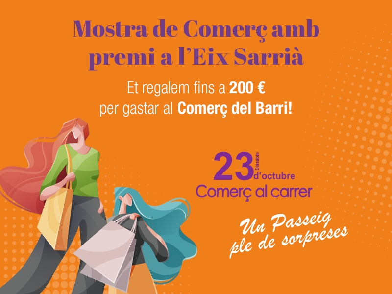 Visita la Mostra de Comerç de Sarrià i guanya 200€ per gastar a les botigues del barri